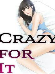 Crazy for It manga free